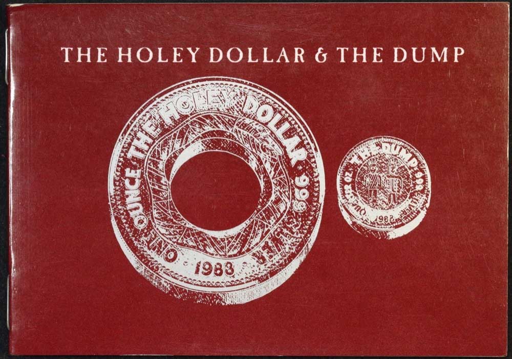 The Holey Dollar & The Dump